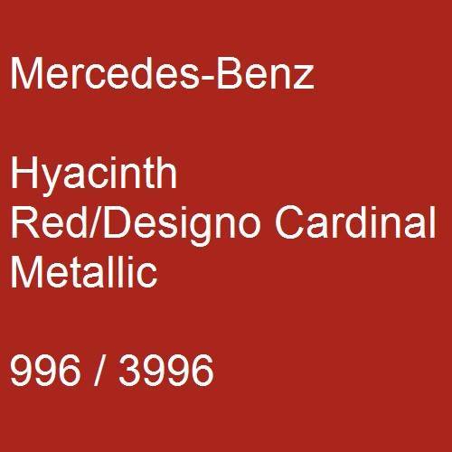 Mercedes-Benz, Hyacinth Red/Designo Cardinal Metallic, 996 / 3996.